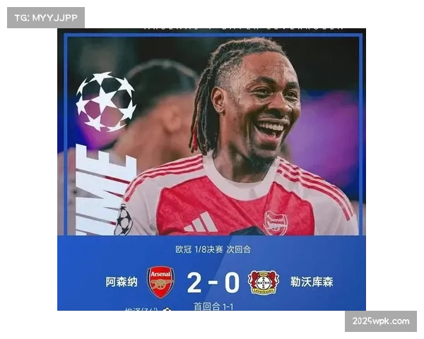 数据网站预测阿森纳晋级四强概率升至65%,波尔图被看衰